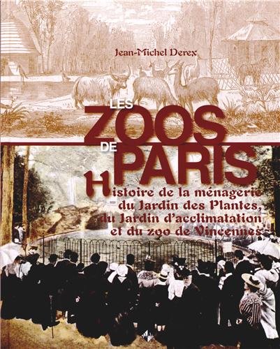 Beispielbild fr Paris les zoos zum Verkauf von Gallix