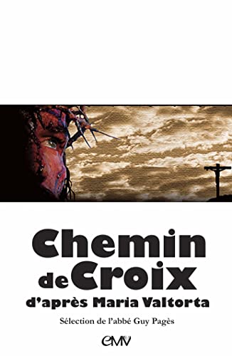 9782364631090: Chemin de croix d'aprs Maria Valtorta - L83