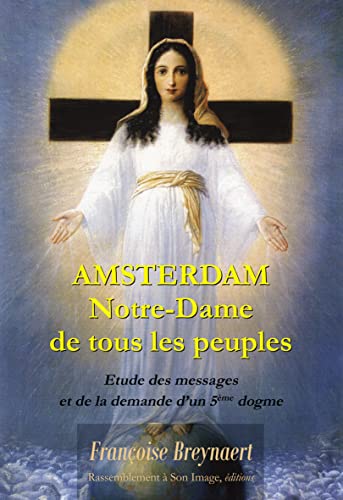 Stock image for Amsterdam, Notre-Dame de tous les peuples for sale by medimops