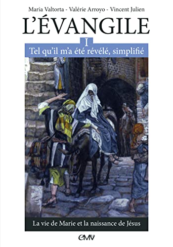 Stock image for L'vangile tel qu'il m'a t rvl simplifi T1 - la vie de Marie et la naissance de Jsus - L301 for sale by Gallix