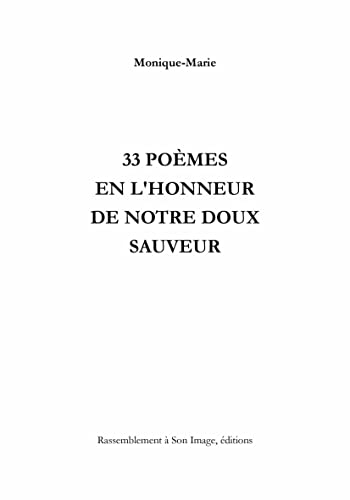 Stock image for 33 pomes en l'honneur de notre doux sauveur for sale by medimops