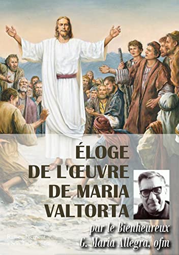 Stock image for Eloge de l?oeuvre de Maria Valtorta - L492 [Broch] Allegra, Gabriele for sale by BIBLIO-NET