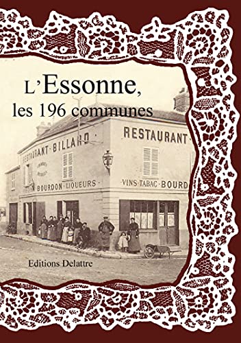 9782364640405: L'essonne les 196 communes