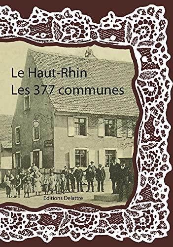9782364640788: Le Haut-Rhin, les 377 communes