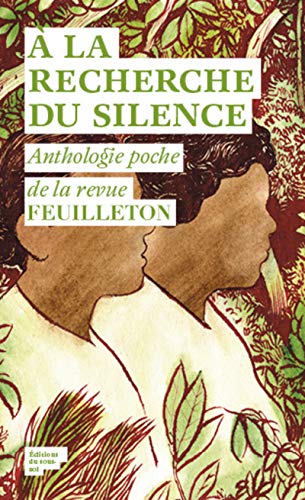 Stock image for A la recherche du silence for sale by Ammareal