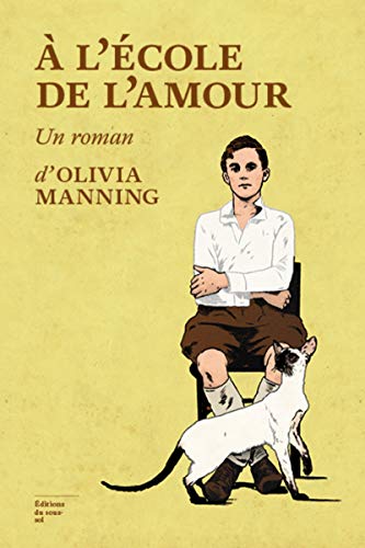 Imagen de archivo de A l' cole de l'amour [Paperback] Manning, Olivia a la venta por LIVREAUTRESORSAS