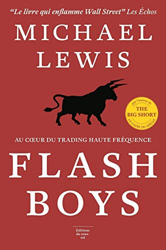 Imagen de archivo de Flash Boys : Histoire d'une rvolte  Wall Street a la venta por medimops