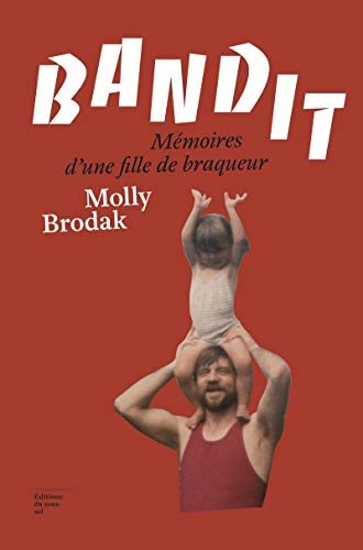 Stock image for Bandit: M moires d'une fille de braqueur for sale by WorldofBooks