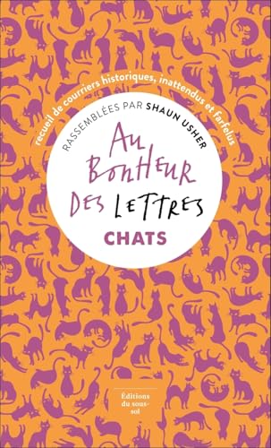 9782364685024: Au bonheur des lettres: Chats