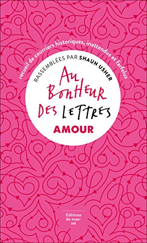 9782364685109: Au bonheur des lettres: Amour