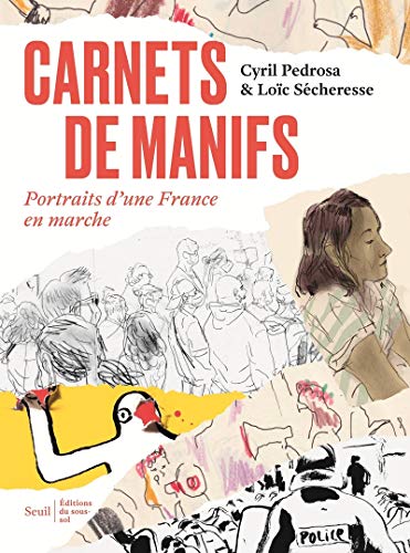 Imagen de archivo de Carnets De Manifs : Portraits D'une France En Marche a la venta por RECYCLIVRE