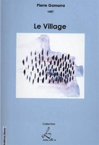 Imagen de archivo de Le Village a la venta por pompon