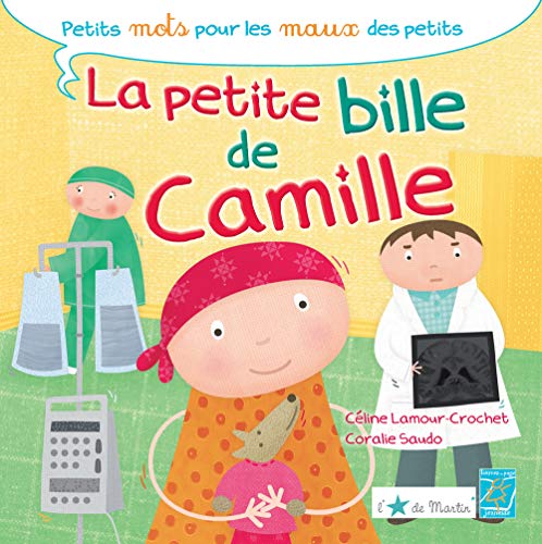 Beispielbild fr La Petite Bille De Camille zum Verkauf von RECYCLIVRE