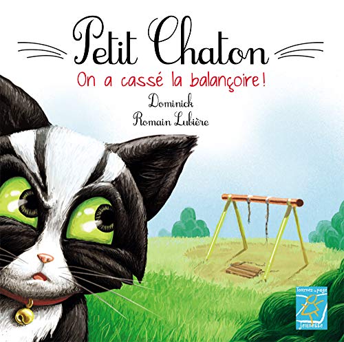 Beispielbild fr Petit Chaton On a cass la balanoire ! zum Verkauf von medimops