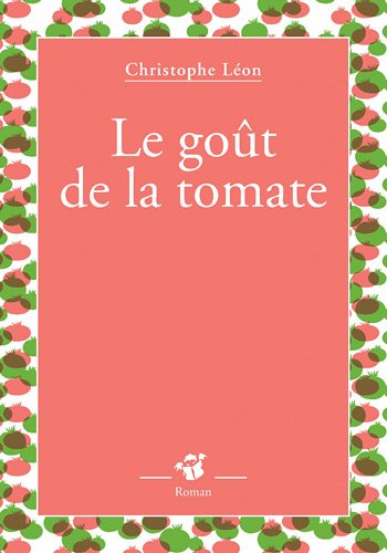 9782364740211: Le got de la tomate