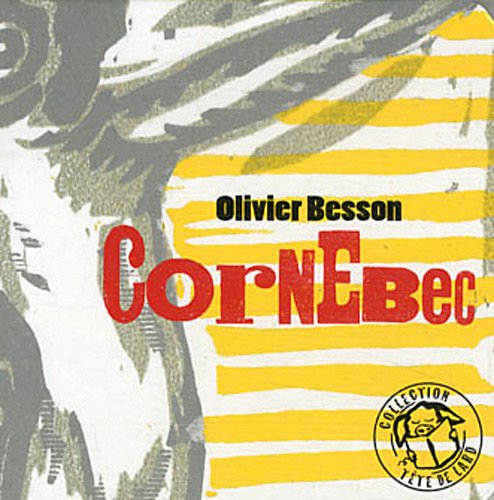 Stock image for Cornebec Besson, Olivier for sale by BIBLIO-NET