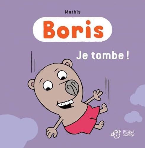 Boris, je tombe ! (9782364740648) by Mathis, Jean-Marc