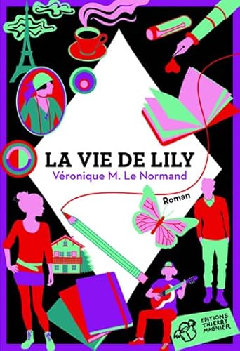 Beispielbild fr La vie de Lily zum Verkauf von LeLivreVert