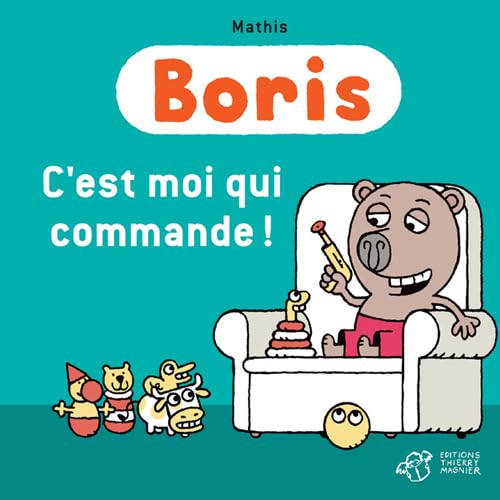 9782364741331: C'est moi qui commande !