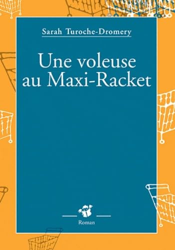 Beispielbild fr Une voleuse au maxi-racket zum Verkauf von medimops