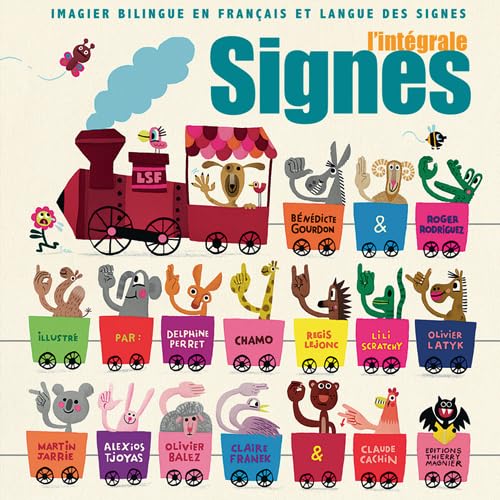 9782364742192: L'intgrale Signes: IMAGIER BILINGUE EN FRANCAIS ET LANGUE DES SIGNES