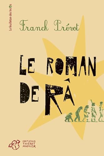 Stock image for Le roman de Râ for sale by ThriftBooks-Atlanta