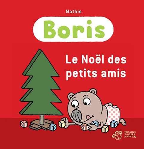 9782364743175: Boris, Le Nol des petits amis