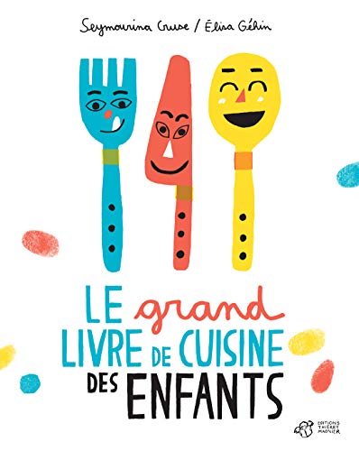 9782364743212: Le grand livre de cuisine des enfants