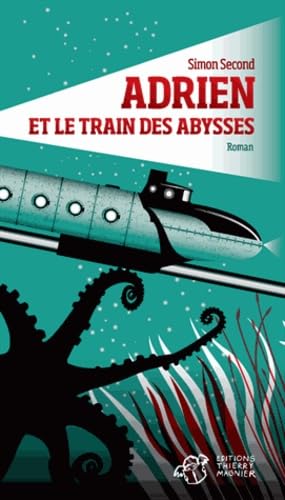 Beispielbild fr Adrien et le train des abysses zum Verkauf von medimops