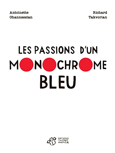 Beispielbild fr Les passions d'un monochrome bleu zum Verkauf von Ammareal