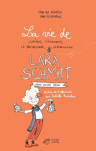 Beispielbild fr La vie de Lara Schmitt, Tome 1 : Mon duch dchu zum Verkauf von Ammareal