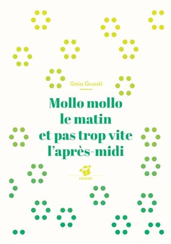 9782364747111: Mollo mollo le matin et pas trop vite l'aprs-midi (Petite Poche)