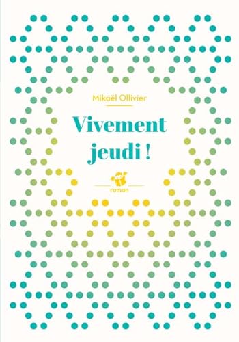 Stock image for Vivement jeudi ! Ollivier, Mikal for sale by BIBLIO-NET