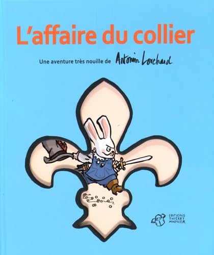 Beispielbild fr L'affaire du collier: Une aventure trs nouille de Antonin Louchard zum Verkauf von Gallix