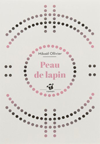 Beispielbild fr Peau de lapin [Poche] Ollivier, Mikal zum Verkauf von BIBLIO-NET