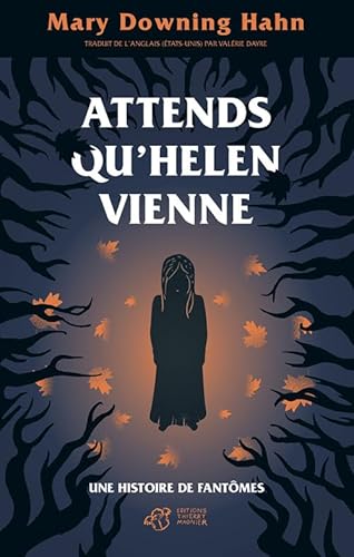 9782364749542: Attends qu'Helen vienne: Une histoire de fantmes