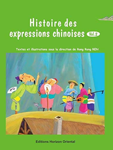 9782364770034: Histoire des expressions chinoises (vol.2)