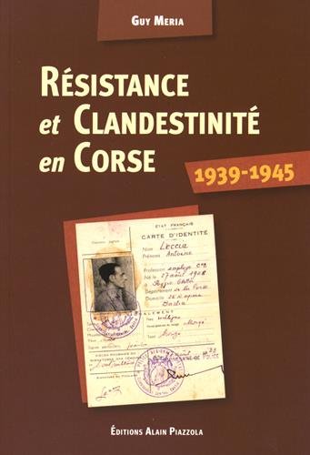 9782364790346: Rsistance et clandestinit en Corse 1939-1945