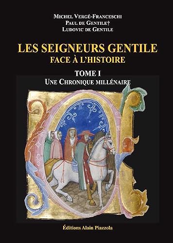 Beispielbild fr Les Seigneurs Gentile Face A L'Histoire 2 Tomes zum Verkauf von Gallix