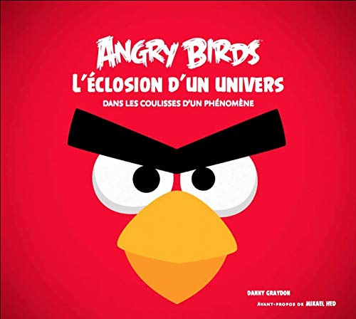 9782364801097: Angry birds, L'closion d'un univers - Dans les coulisses d'un phnomne