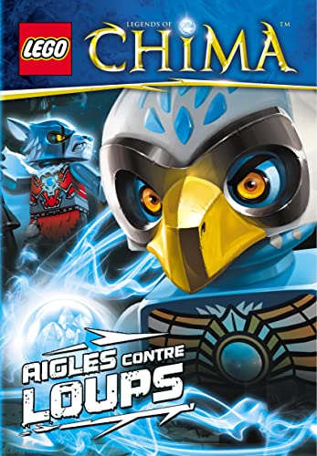 Stock image for Lego Legends of Chima : Aigles contre Loups for sale by Ammareal