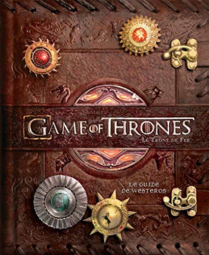Beispielbild fr Game Of Thrones, Le Trne De Fer : Le Guide De Westeros zum Verkauf von RECYCLIVRE