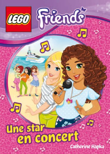 Beispielbild fr LEGO Friends, Roman : Une star en concert zum Verkauf von medimops