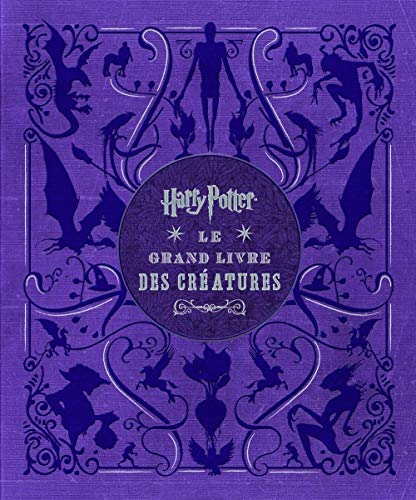  Harry Potter - Le grand livre des créatures (French Edition):  9782364802810: Collectif, J. K. Rowling, Huginn Munnin: Books