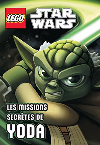 Beispielbild fr LEGO STAR WARS, ROMAN ILLUSTRE N1 MISSION SECRETE DE YODA zum Verkauf von Ammareal