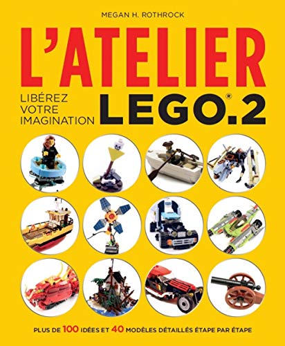 Imagen de archivo de ATELIER LEGO 2 a la venta por Gallix