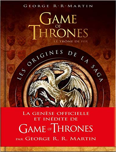 Beispielbild fr Game Of Thrones (le Trne De Fer) : Les Origines De La Saga zum Verkauf von RECYCLIVRE