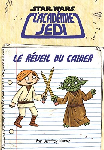 Beispielbild fr Star Wars : L'Acadmie Jedi : Le Rveil du cahier - Cahier de vacances zum Verkauf von Ammareal