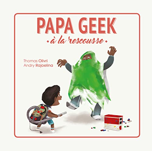 Beispielbild fr Papa geek - tome 1 - Papa geek  la rescousse ! zum Verkauf von medimops