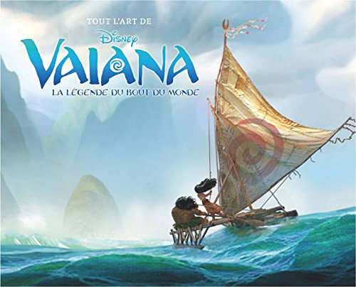 Imagen de archivo de Disney : Tout l'art de Vaiana, la lgende du bout du monde a la venta por medimops